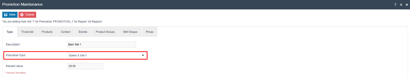 Promotion Maintenance Item Set Type tab with Promotion Type set to Spend X Get Y. Reward Value is 0.00.