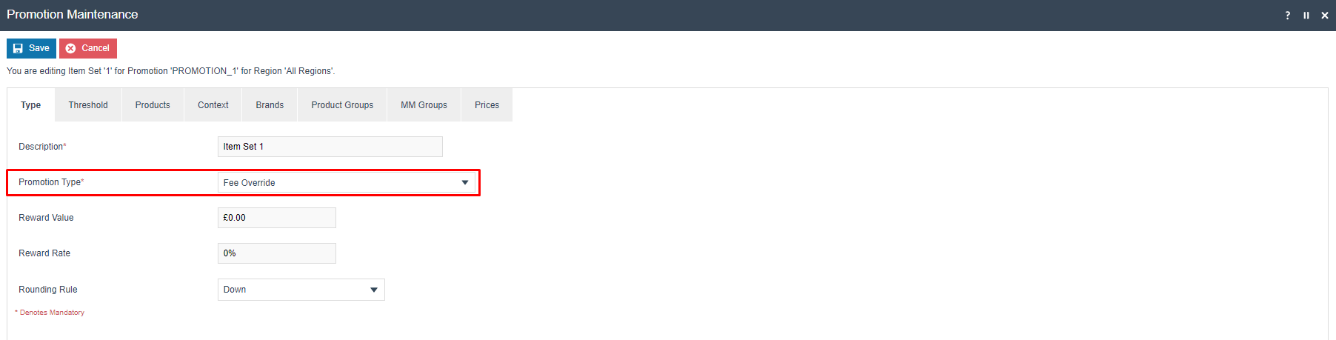 Promotion Maintenance Item Set Type tab with Promotion Type set to Fee Override. Reward Value is 0.00, Reward Rate is 0%, Rounding Rule is Down.