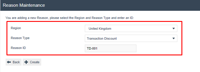 Create a New Reason form with Region set to United Kingdom, Reason Type set to Transaction Discount, and Reason ID entered as TD-001.