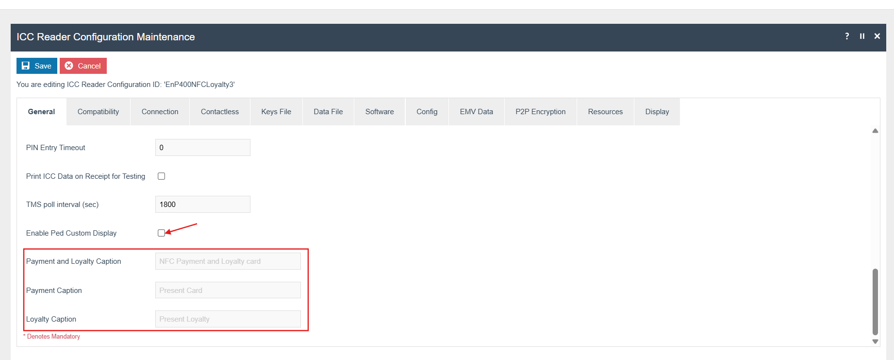 ICC Reader Configuration Maintenance General tab showing Enable Ped Custom Display unchecked with an arrow indicator, and the caption fields greyed out and highlighted in a red box.