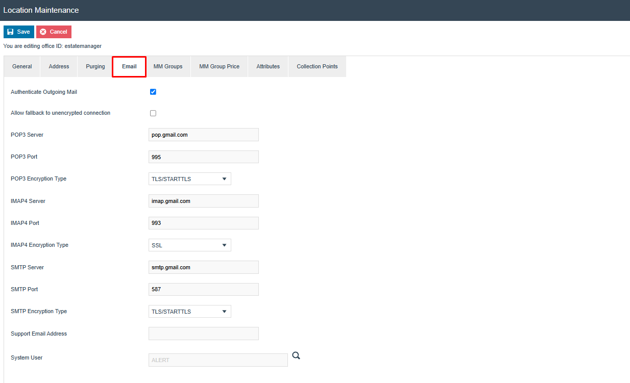 Location Maintenance Email tab for the Estate Manager location. Authenticate Outgoing Mail is checked. SMTP Server is smtp.gmail.com, SMTP Port is 587, SMTP Encryption Type is TLS/STARTTLS, and System User is set to ALERT.